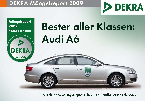 Dekra-Mängelreport: Audi A6 ist „Bester aller Klassen“