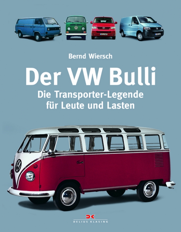 auto-de-Buchtipp: Der VW Bulli - Die Transporter-Legende für Leute und Lasten