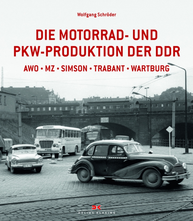 auto.de-Buchtipp: Die Motorrad- und Pkw-Produktion der DDR