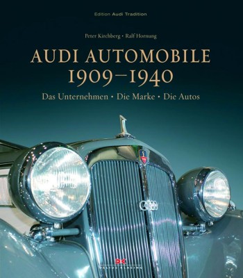 Neues Buch zur Vorkriegsgeschichte von Audi