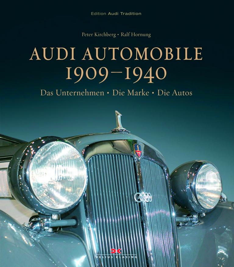 Neues Buch zur Vorkriegsgeschichte von Audi