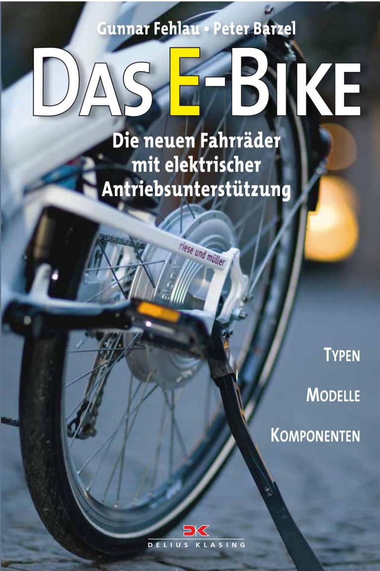Räder mit eingebautem Rückenwind: ''Das E-Bike''-Buch 