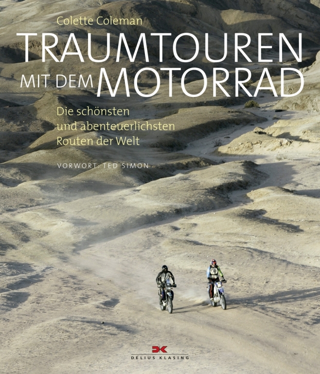 auto.de-Buchtipp: Traumtouren mit dem Motorrad - Die schönsten und abenteuerlichsten Routen der Welt
