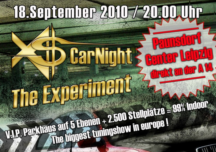 XS CarNight The Experiment: Die große Tuningshow Europas