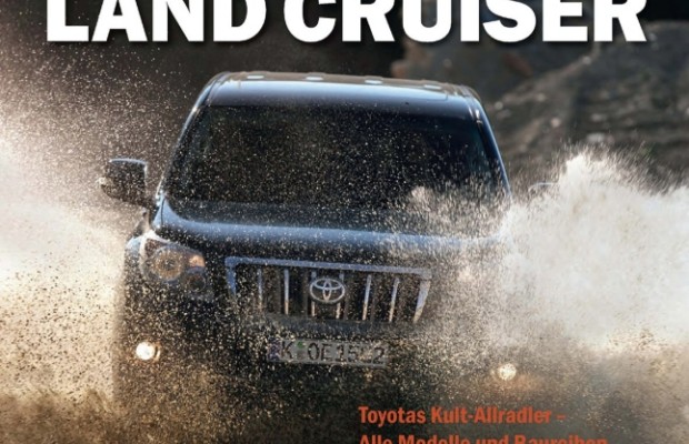 Toyota Land Cruiser: Das Buch zur ''Legende''