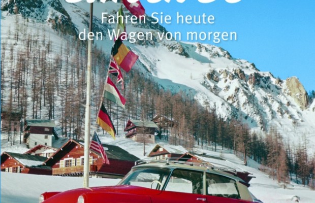 auto.de-Buchtipp: Citroën DS - Fahren Sie heute den Wagen von morgen