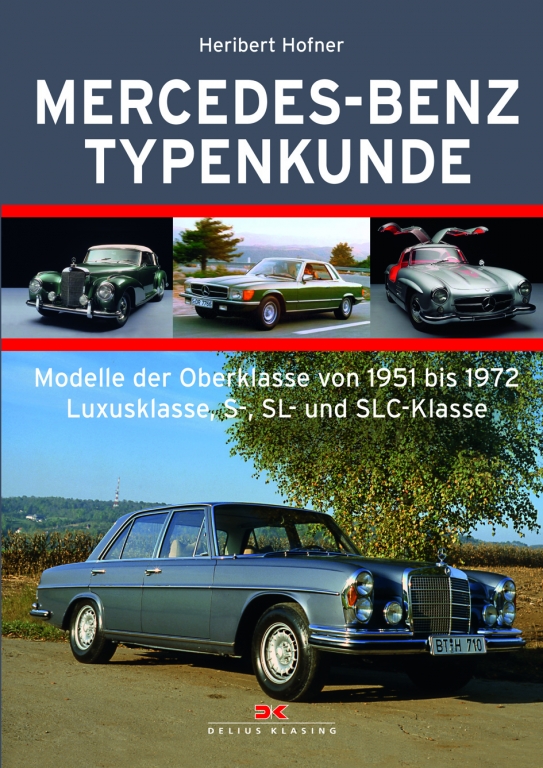auto.de-Buchtipp: Mercedes-Benz Typenkunde - Modelle von 1951 bis 1972