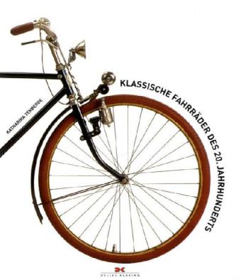 „Klassische Fahrräder des 20. Jahrhunderts“