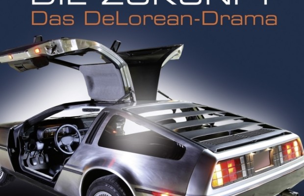 auto.de-Buchtipp: Zu früh für die Zukunft – Das DeLorean-Drama
