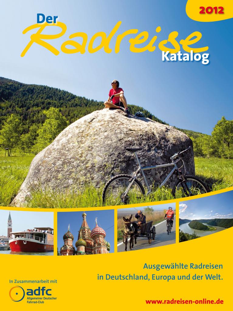 Radreisekatalog 2012 - online und auf Papier
