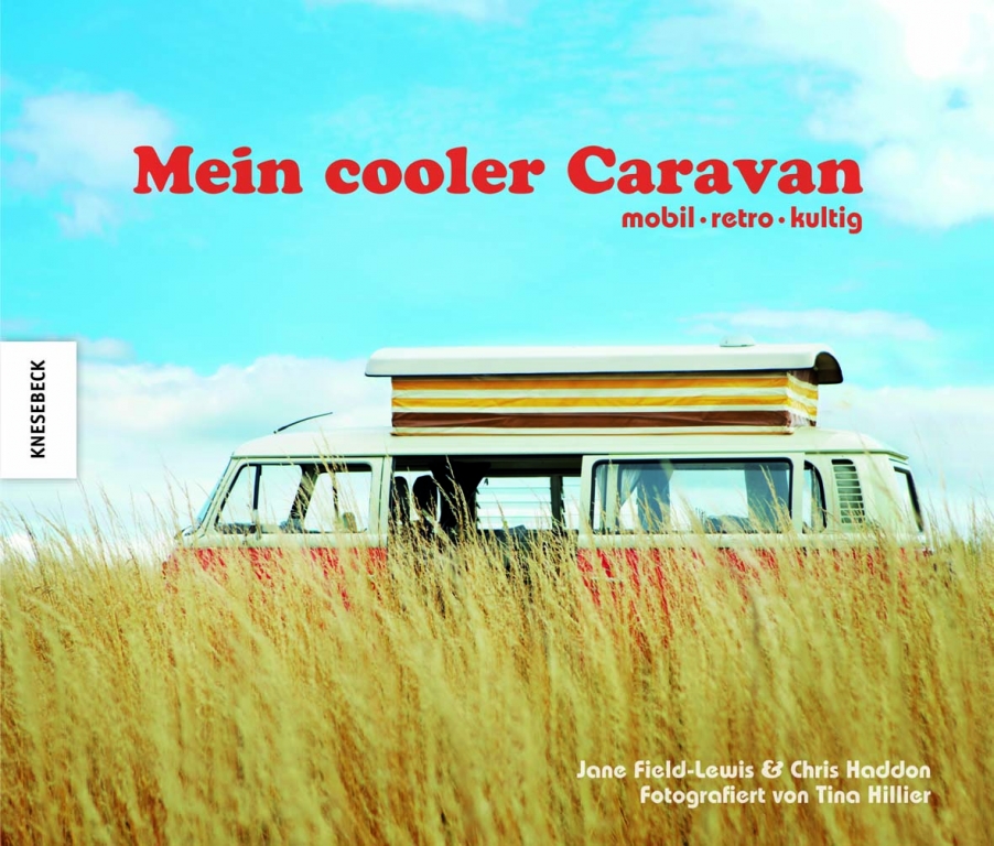 auto.de-Buchbesprechung: Mein cooler Caravan – mobil, retro, kult
