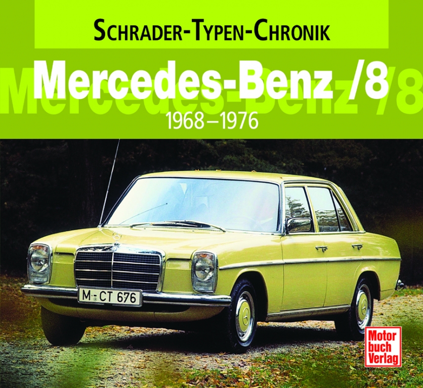 auto.de-Buchtipp Schrader-Typen-Chronik: Mercedes Heckflosse und Strich Acht