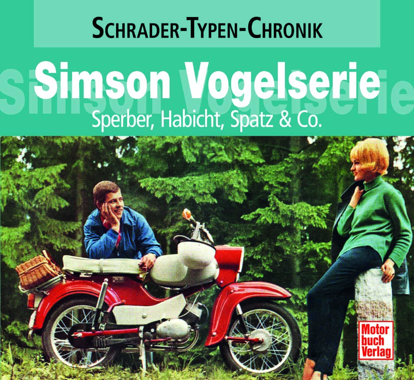 auto.de-Oster-Gewinnspiel: Schrader-Typen-Chronik – Simson, Sperber, Habicht, Spatz und Schwalbe