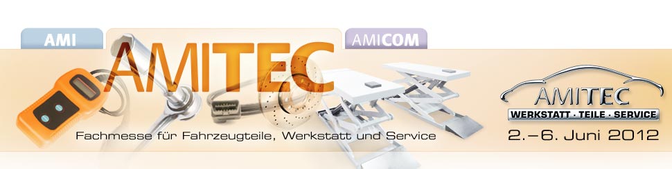 AMITEC 2012: Die Neuheiten für das Kfz-Gewerbe 