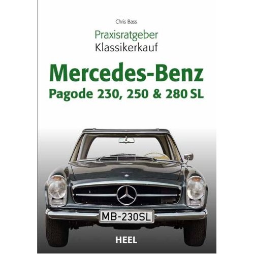 Praxisratgeber Klassikerkauf im Heel-Verlag: Mercedes Benz 