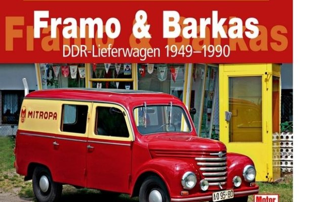auto.de-Buchtipp: Framo & Barkas – DDR-Lieferwagen 1949-1990