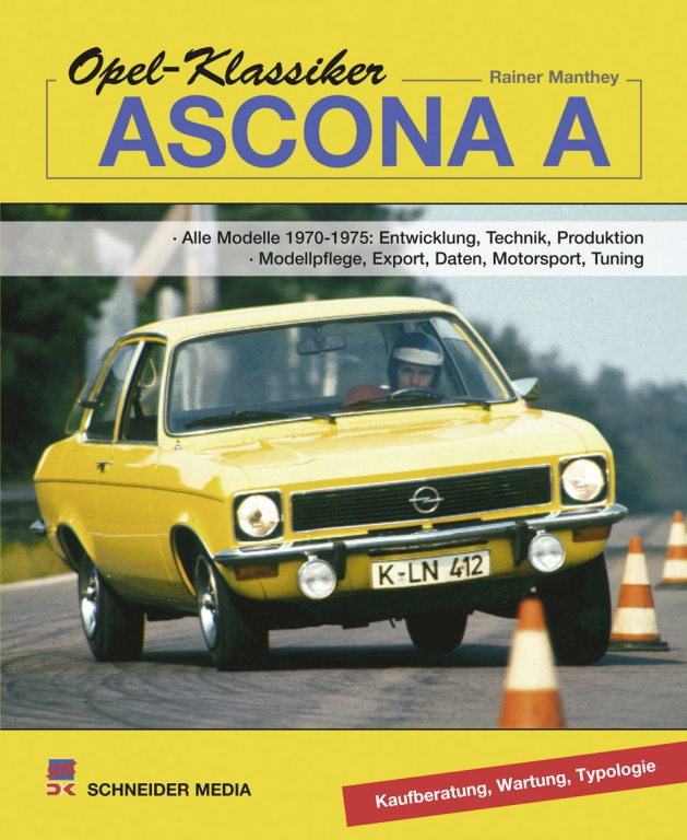 auto.de-Buchtipp: ''Opel Klassiker – Ascona A''