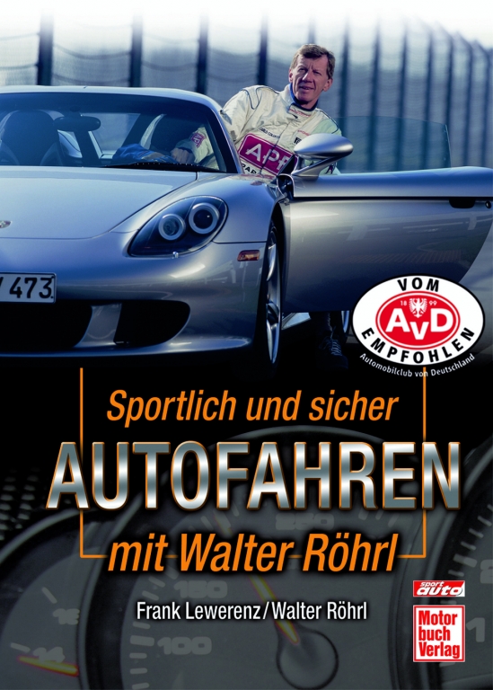 auto.de Buchtipp: Sportlich und sicher Autofahren mit Walter Röhrl