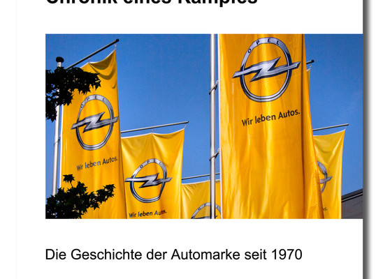 Im Bücherregal: Opel  - Ab- und Wiederaufstieg einer Marke