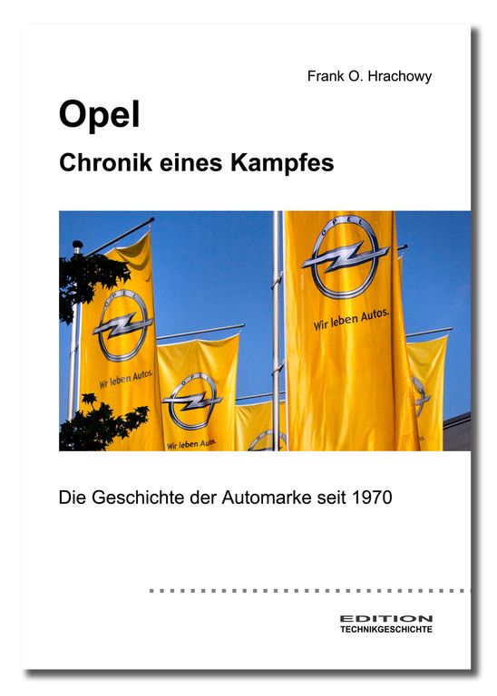 Im Bücherregal: Opel  - Ab- und Wiederaufstieg einer Marke